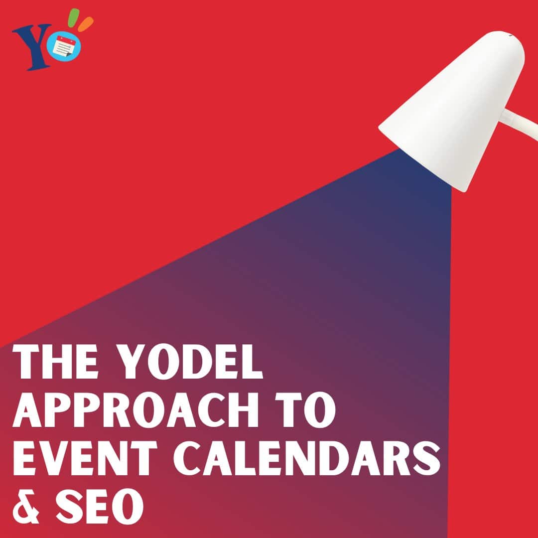 Yodel Events and Approach to SEO